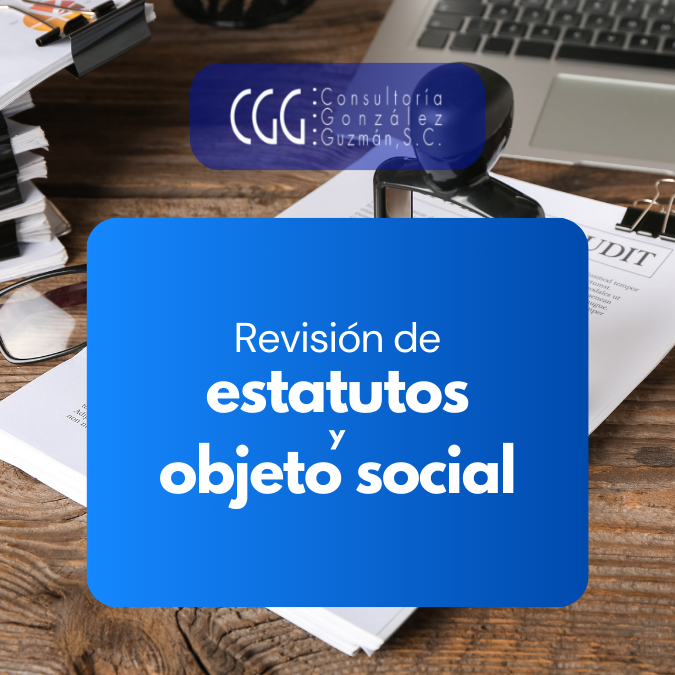 Revisión estatutos Revisión de estatutos y objeto social